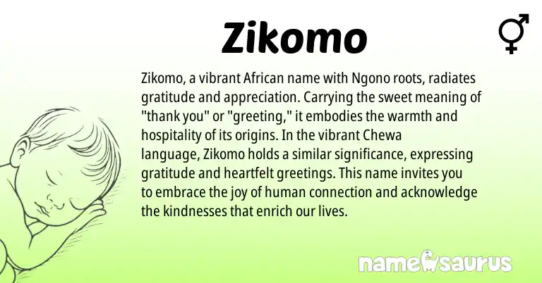 Infographic about Zikomo name meaning, Zikomo is a name from Chewa, African origin(s).