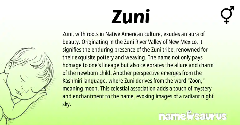 Infographic about Zuni name meaning, Zuni is a name from Native American, Kashmiri, Zuni origin(s).