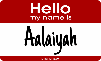 Hello my name is Aalaiyah png download