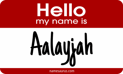 Hello my name is Aalayjah png download
