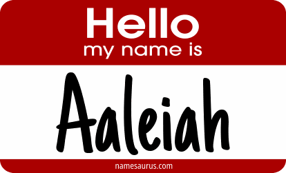 Hello my name is Aaleiah png download