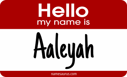 Hello my name is Aaleyah png download