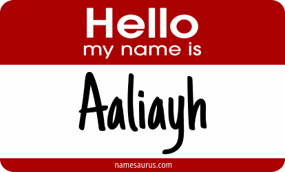 Hello my name is Aaliayh png download