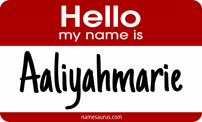 Hello my name is Aaliyahmarie png download