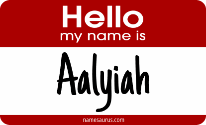 Hello my name is Aalyiah png download