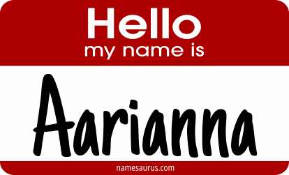 Hello my name is Aarianna png download