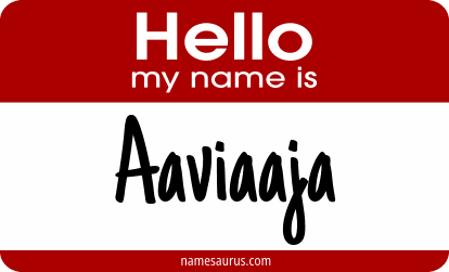 Hello my name is Aaviaaja png download