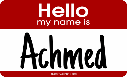 Hello my name is Achmed png download