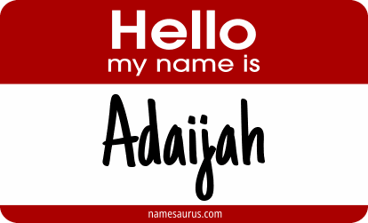 Hello my name is Adaijah png download
