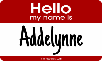 Hello my name is Addelynne png download