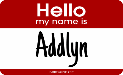 Hello my name is Addlyn png download