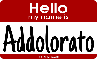 Hello my name is Addolorato png download