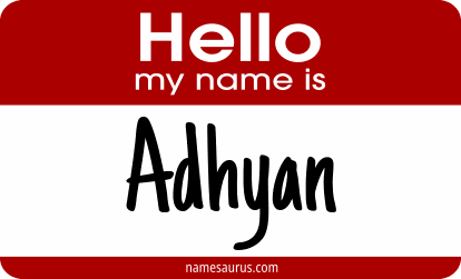 Hello my name is Adhyan png download