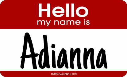 Hello my name is Adianna png download