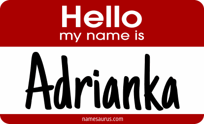 Hello my name is Adrianka png download