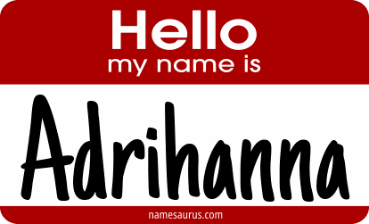 Hello my name is Adrihanna png download