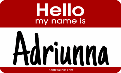 Hello my name is Adriunna png download