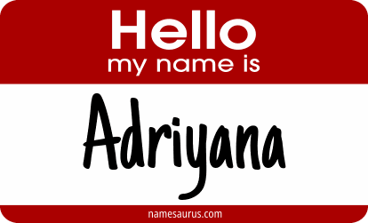 Hello my name is Adriyana png download