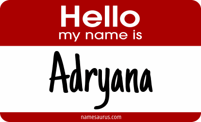 Hello my name is Adryana png download