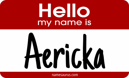 Hello my name is Aericka png download