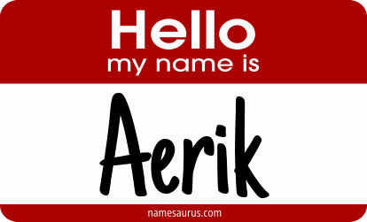 Hello my name is Aerik png download