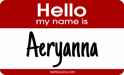 Hello my name is Aeryanna png download