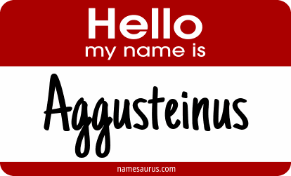 Hello my name is Aggusteinus png download