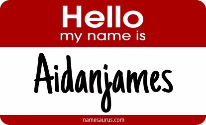 Hello my name is Aidanjames png download