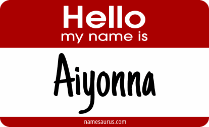 Hello my name is Aiyonna png download