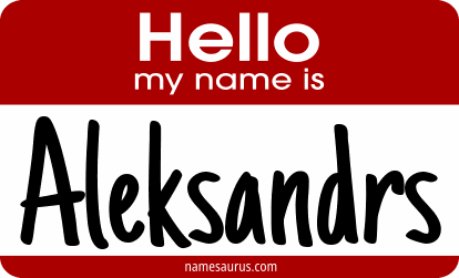 Hello my name is Aleksandrs png download