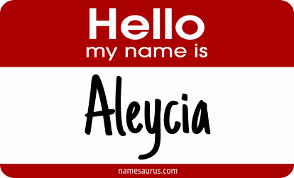 Hello my name is Aleycia png download