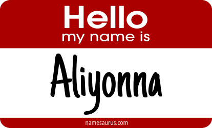 Hello my name is Aliyonna png download