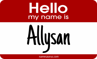 Hello my name is Allysan png download