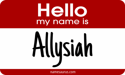 Hello my name is Allysiah png download