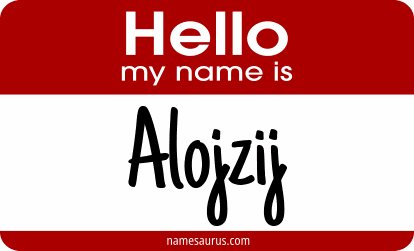 Hello my name is Alojzij png download
