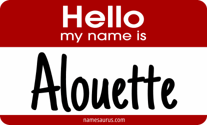 Hello my name is Alouette png download