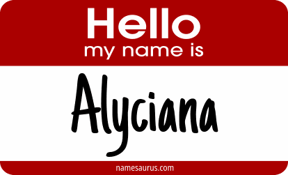 Hello my name is Alyciana png download