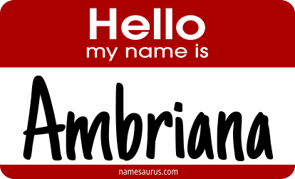 Hello my name is Ambriana png download