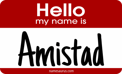 Hello my name is Amistad png download