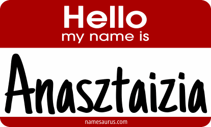 Hello my name is Anasztaizia png download