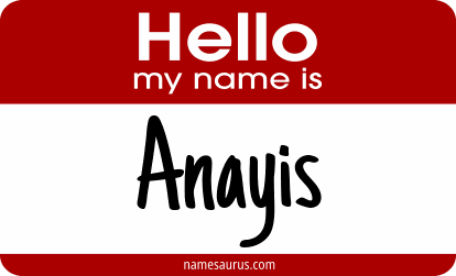 Hello my name is Anayis png download