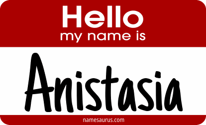 Hello my name is Anistasia png download