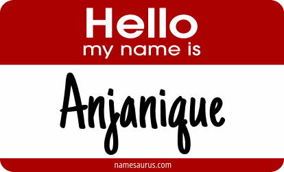 Hello my name is Anjanique png download