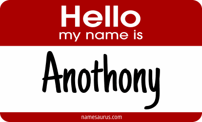 Hello my name is Anothony png download