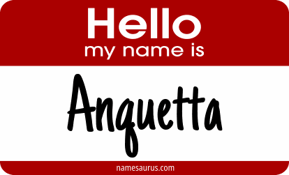 Hello my name is Anquetta png download