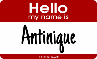 Hello my name is Antinique png download