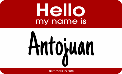 Hello my name is Antojuan png download