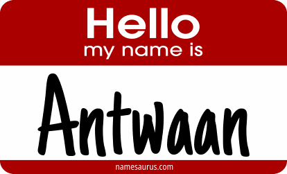 Hello my name is Antwaan png download