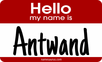 Hello my name is Antwand png download