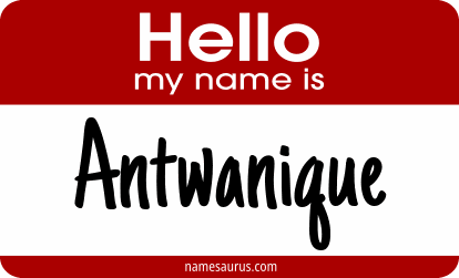 Hello my name is Antwanique png download